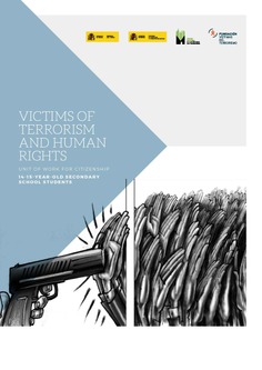 Victims of terrorism and human rights. Unit of work 14-15 year old secondary school students
