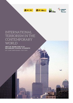 International terrorism in the contemporary world. Unit of work for 15-16 secondary school students of contemporary history