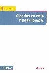 Ciencias en PISA. Pruebas liberadas
