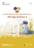 Observatorio de Tecnología Educativa nº 12. Creando aplicaciones para móviles Android con MIT App Inventor 2
