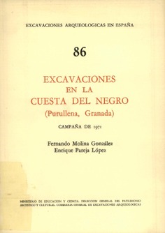 Excavaciones en la Cuesta del Negro (Purullena, Granada). Campaña de 1971
