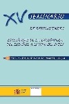 Actas del XV seminario de dificultades específicas de la enseñanza del español a lusohablantes. Papel y lápiz: didáctica de la expresión escrita