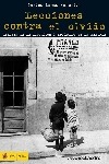 Lecciones contra el olvido. Memoria de la educación y educación de la memoria