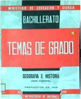 Temas de exámenes de grado elemental de Bachillerato, propuestos en las convocatorias de junio y septiembre de 1968 : (completados con los temas 1961-1967). Geografía e historia (temas-metodología práctica)