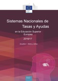Sistemas nacionales de tasas y ayudas en la educación superior europea. 2016/17. Eurydice - Datos y Cifras