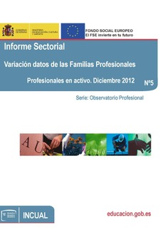 Informe sectorial nº 5. Variación datos de las Familias Profesionales. Profesionales en activo