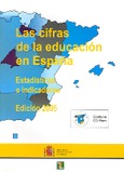 Las cifras de la educación en España. Estadísticas e indicadores. Edición 2005