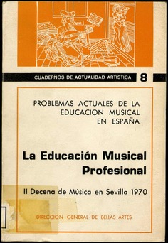 La educación musical profesional. Problemas actuales de la educación musical en España