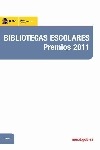 Bibliotecas escolares. Premios 2011