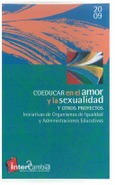 Coeducar en el amor y la sexualidad y otros proyectos. Iniciativas de Organismos de Igualdad y Administraciones Educativas