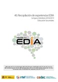 Proyecto EDIA nº 40. Recopilación de experiencias EDIA. Lengua y Literatura 2018/2019. Educación Secundaria