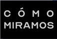 Cómo miramos (Versión completa)