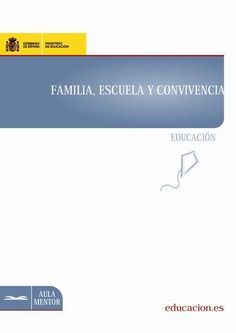 Familia, escuela y convivencia. Educación