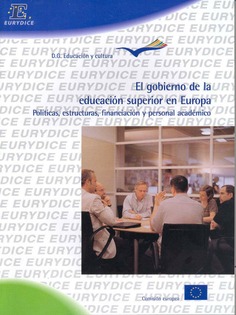 El gobierno de la educación superior en Europa. Políticas, estructuras, financiación y personal académico