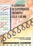 IV Jornadas de experiencias docentes E.G.B. y EE.MM. 9 - 10 - 11 Septiembre de