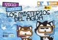 Tica Tico. Los misterios del agua