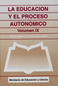 La educación y el proceso autonómico. Volumen IX