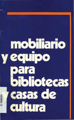 Mobiliario y equipo para bibliotecas y Casas de Cultura