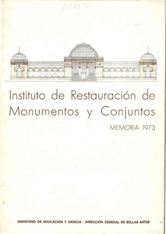 Memoria 1973 / Instituto de Restauración de Monumentos y Conjuntos
