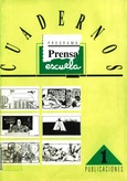 Cuadernos Prensa escuela Cuadernos Prensa escuela