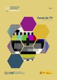Experiencias educativas inspiradoras Nº 1. Canal de TV. CEIPS Santo Domingo