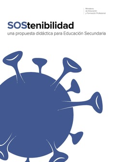 Sostenibilidad, una propuesta didáctica para Educación Secundaria