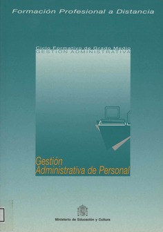 Formación profesional a distancia. Gestión Administrativa de Personal. Ciclo formativo de grado medio. Gestión administrativa