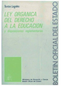 Ley Orgánica del Derecho a la Educación (LODE) y disposiciones reglamentarias