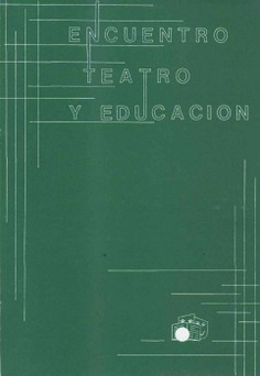 Encuentro, teatro y educación