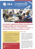 IEA Compass. Briefs in Education 5. ¿Se sienten seguros los chicos y las chicas en el centro escolar? ¿Es esto importante? El rendimiento académico y la sensación de seguridad: un enfoque centrado en las diferencias de género y de curso