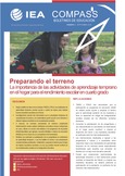 IEA Compass. Briefs in Education 3. Preparando el terreno. La importancia de las actividades de aprendizaje temprano en el hogar para el rendimiento escolar en cuarto grado