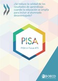 PISA in Focus 75. ¿Se reduce la calidad de los resultados de aprendizaje cuando la educación se amplía para incluir al alumnado desaventajado?