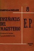 Enseñanzas del Magisterio. Disposiciones fundamentales. E.P. Madrid 1961