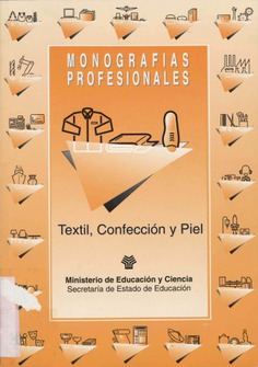 Textil, confección y piel. Monografías profesionales