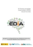 Proyecto EDIA nº 32. Somos un equipo. Lengua Castellana y Literatura. Educación Secundaria