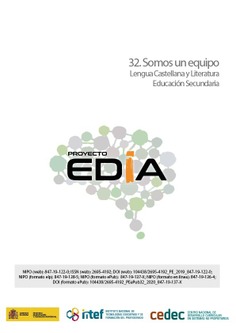 Proyecto EDIA nº 32. Somos un equipo. Lengua Castellana y Literatura. Educación Secundaria