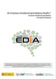 Proyecto EDIA nº 60. Empresa e Iniciativa Emprendedora. Desafío 7. Formación Profesional