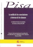 La medida de los conocimientos y destrezas de los alumnos. La evaluación de la lectura, las matemáticas y las ciencias en el proyecto PISA 2000. Proyecto internacional para la producción de indicadores de rendimiento de los alumnos. Proyecto PISA