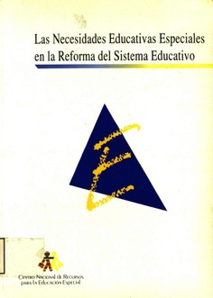 Las necesidades educativas especiales en la reforma del sistema educativo