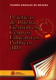 Prácticas de buena gestión en centros educativos públicos (III)