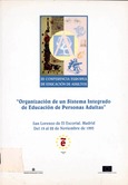 "Organización de un sistema integrado de educación de personas adultas". III Conferencia europea de educación de adultos. San Lorenzo de El Escorial. Madrid, del 19 al 22 de noviembre de 1995