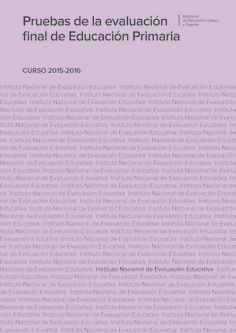Pruebas de la evaluación final de educación primaria. Curso 2015-2016