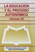 La educación y el proceso autonómico. Volumen XII