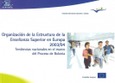 Organización de la estructura de la enseñanza superior en Europa 2003/2004. Tendencias nacionales en el marco del proceso de Bolonia