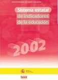 Sistema estatal de indicadores de la educación. Edición 2002