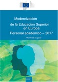 Modernización de la educación superior en Europa: personal académico 2017. Informe de Eurydice