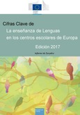 Cifras clave de la enseñanza de lenguas en los centros escolares de Europa. Edición 2017. Informe Eurydice