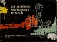 Las enseñanzas profesionales en España. Plan de desarrollo económico y social 1964-1967