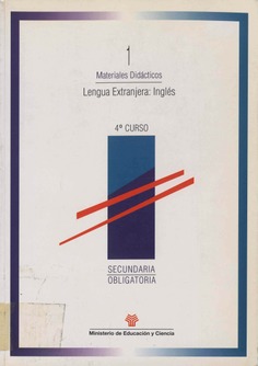 Lengua extranjera: Inglés. Secundaria obligatoria 4º curso. Materiales didácticos 1