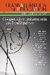 Transatlántica de educación nº 8. Cooperación universitaria en Iberoamérica